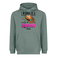 Sage i wanna be a cowboy baby Heavyweight Hoodie - AdoDesignShop