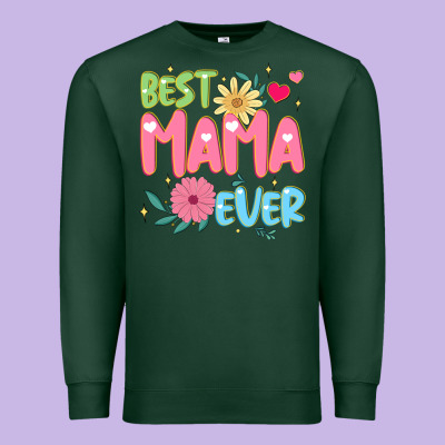 Best Mama Ever Premium Sweatshirt Designed By Jahusdesignshop