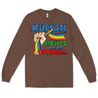 Chestnut Human Rights Are Not Optional Long Sleeve Tee - BundleAndBundleShop