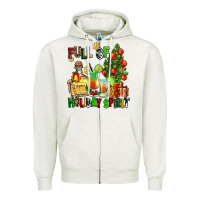 Oatmeal Heather full of holiday spirit Zipper Hoodie - AdoDesignShop