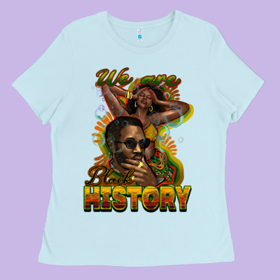 We Are Black History Ladies Tee Designed By Howdyjamesfarm