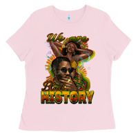 Bubblegum Pink We are Black History Ladies Tee - HowdyJamesFarm