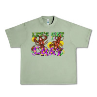Oil Green Let's get cray Urban Heavy Tee - FaDigitalArtStudio