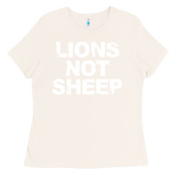 Bone lions not sheep Ladies Tee - artisFamous