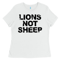 White lions not sheep Ladies Tee - artisFamous