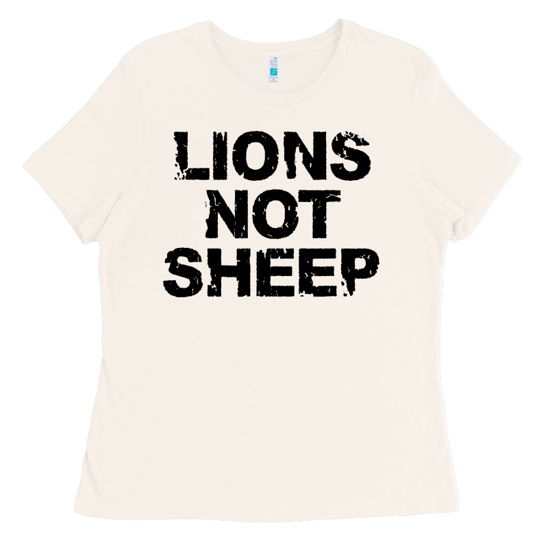 Lions Not Sheep Ladies Tee by artisFamous | Teevron