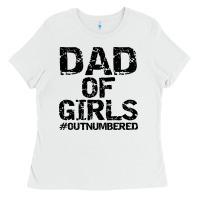 White dad of girls Ladies Tee - artisFamous