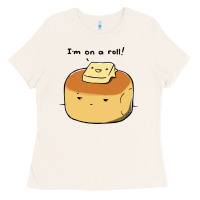 Bone i'm on a roll! Ladies Tee - artisFamous