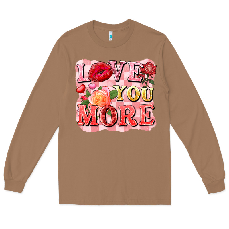 Love You More Long Sleeve Tee by FaDigitalArtStudio | Teevron