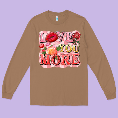 Love You More Long Sleeve Tee Designed By Fadigitalartstudio