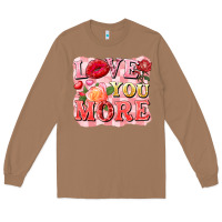 Toasted Coconut love you more Long Sleeve Tee - FaDigitalArtStudio