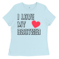 Baby Blue i love my brother, brothers day , brother sister  love Ladies Tee - artisFamous