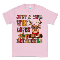 Bubblegum Pink just a girl who loves reindeers Classic Tee - CowGirlArtShop