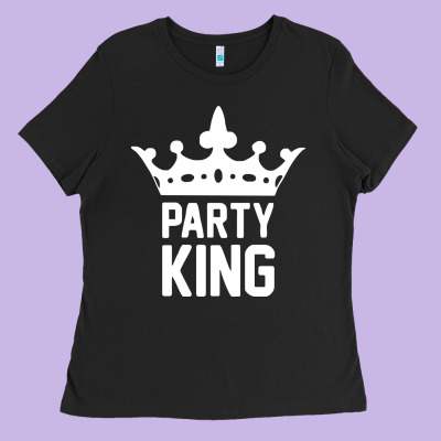 Party King Ladies Tee Designed By Artisfamous
