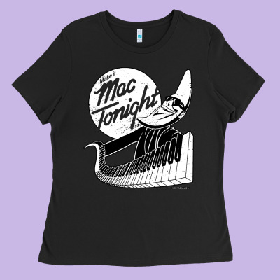 Mac Tonight Ladies Tee Designed By Artisfamous
