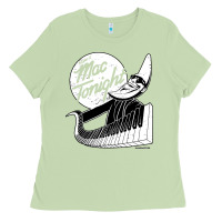 Matcha mac tonight Ladies Tee - artisFamous
