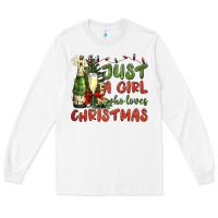 White just a girl who loves christmas Long Sleeve Tee - BundleAndBundleShop