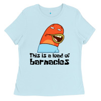 Baby Blue this is a load of barnacles Ladies Tee - artisFamous