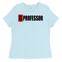Baby Blue professor money el profesor Ladies Tee - artisFamous