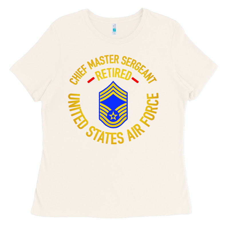 Chief Master Sergeant Retired Ladies Tee by artisFamous | Teevron