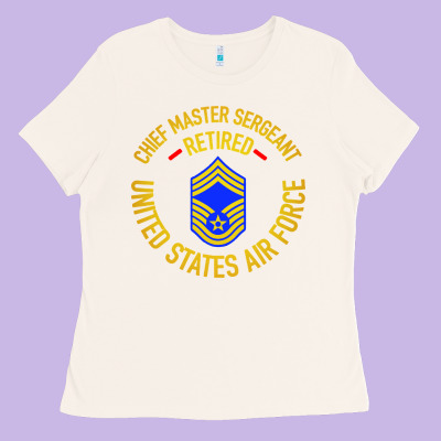 Chief Master Sergeant Retired Ladies Tee Designed By Artisfamous