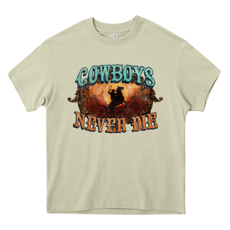 Cowboys Never Die Heavy Core Tee by HowdyJamesFarm | Teevron