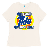 Bone sick and tide of these hoes Ladies Tee - artisFamous