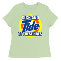 Matcha sick and tide of these hoes Ladies Tee - artisFamous