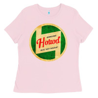 Bubblegum Pink hot rod built not bought Ladies Tee - artisFamous
