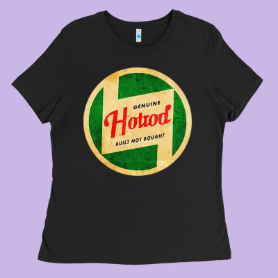 Hot Rod Built Not Bought Ladies Tee Designed By Artisfamous