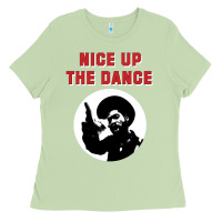 Matcha nice up the dance Ladies Tee - artisFamous