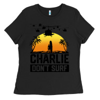 Black summer vacation charlie don't surf Ladies Tee - artisFamous