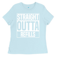 Baby Blue straight outta refills funny pharmacy technician pharmacist Ladies Tee - artisFamous