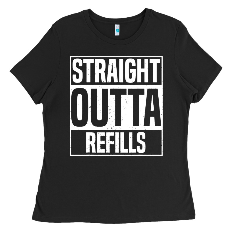 Straight Outta Refills Funny Pharmacy Technician Pharmacist Ladies Tee by artisFamous | Teevron