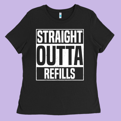 Straight Outta Refills Funny Pharmacy Technician Pharmacist Ladies Tee Designed By Artisfamous