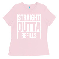 Bubblegum Pink straight outta refills funny pharmacy technician pharmacist Ladies Tee - artisFamous