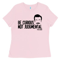 Bubblegum Pink be curious not judgemental Ladies Tee - artisFamous