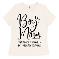 Bone boy mom less drama than girls but harder to Ladies Tee - artisFamous