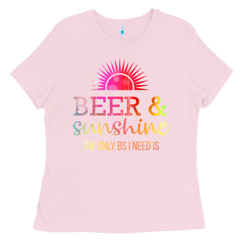 The Only Bs I Need Is Beer Sunshine Ladies Tee by artisFamous | Teevron