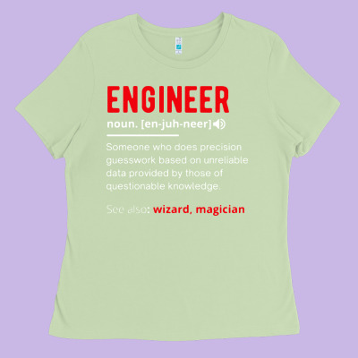 Engineer Definition Ladies Tee Designed By Artisfamous