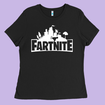 Fartnite Ladies Tee Designed By Artisfamous
