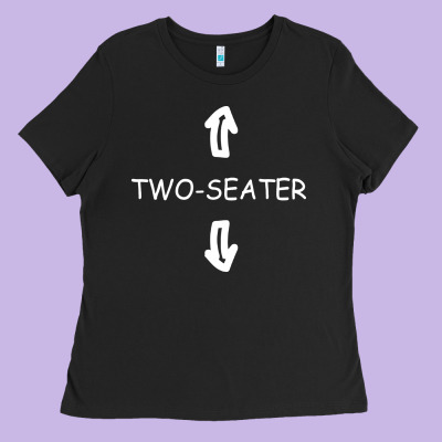 Two Seater Ladies Tee Designed By Artisfamous
