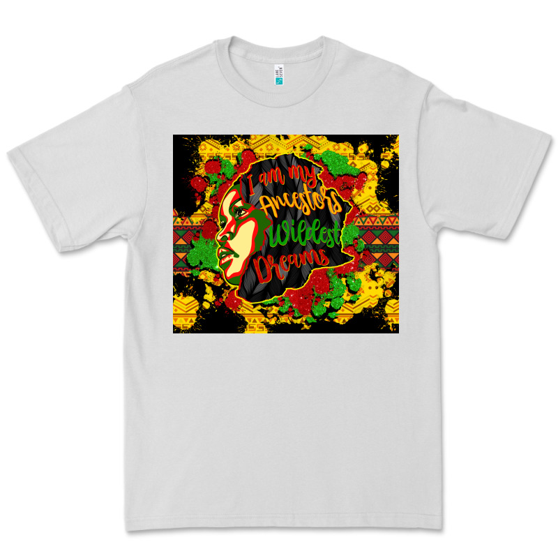 I Am My Ancestors Wildest Dreams Premium Tee by CowGirlArtShop | Teevron