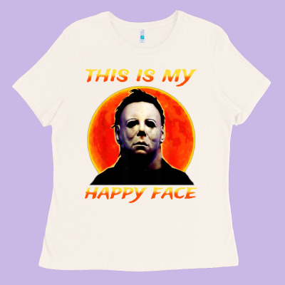 This Is My Happy Face Ladies Tee Designed By Artisfamous