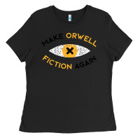 Black make orwell fiction again Ladies Tee - artisFamous