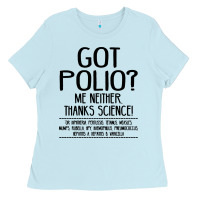 Baby Blue got polio me neither thanks science Ladies Tee - artisFamous