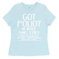 Baby Blue got polio me neither thanks science Ladies Tee - artisFamous