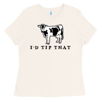 Bone i'd tip that funny cow tipping design Ladies Tee - artisFamous
