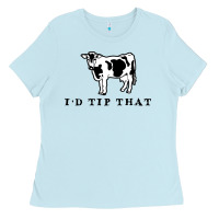 Baby Blue i'd tip that funny cow tipping design Ladies Tee - artisFamous