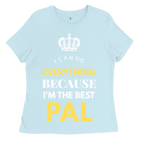 Baby Blue i'm the best pal Ladies Tee - artisFamous